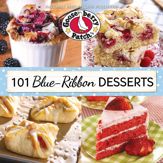 101 Blue Ribbon Dessert Recipes - 6 Jan 2015