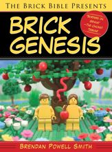 The Brick Bible Presents Brick Genesis - 21 Oct 2014