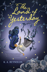 The Land of Yesterday - 31 Jul 2018
