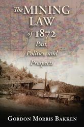 The Mining Law of 1872 - 16 Sep 2011