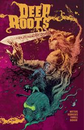 Deep Roots - 27 Nov 2018
