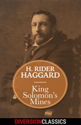 King Solomon's Mines (Diversion Classics) - 24 May 2016