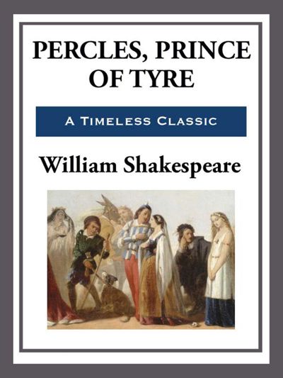 Pericles, Prince of Tyre
