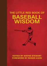 The Little Red Book of Baseball Wisdom - 5 Jun 2012