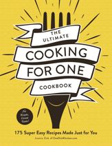 The Ultimate Cooking for One Cookbook - 3 Dec 2019