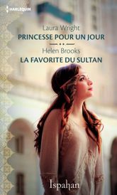 Princesse pour un jour - La favorite du sultan - 1 May 2017