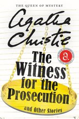 The Witness for the Prosecution and Other Stories - 7 Aug 2012