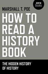How to Read a History Book - 26 Jan 2018