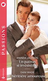 Un patron si irrésistible - L'héritière amoureuse - 1 Oct 2020