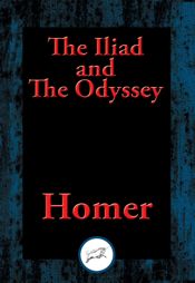 The Iliad and The Odyssey - 24 Aug 2016