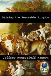Raising the Peaceable Kingdom - 14 Jun 2012