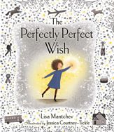 The Perfectly Perfect Wish - 4 Feb 2020