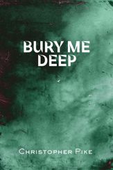 Bury Me Deep - 7 Oct 2022
