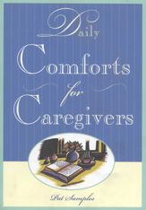 Daily Comforts for Caregivers - 25 Oct 1999