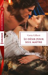 Le désir pour seul maître - 1 Jul 2015