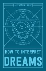 How to Interpret Dreams - 7 Feb 2017