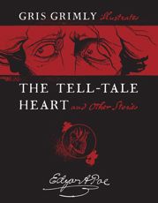 The Tell-Tale Heart and Other Stories - 30 Aug 2011