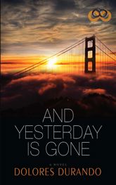 And Yesterday Is Gone - 13 Oct 2015