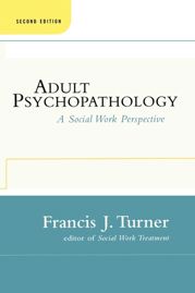 Adult Psychopathology, Second Edition - 2 Sep 1999