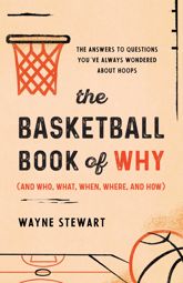 The Basketball Book of Why (and Who, What, When, Where, and How) - 1 Nov 2023