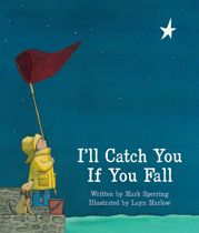 I'll Catch You If You Fall - 15 Mar 2016