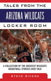 Tales from the Arizona Wildcats Locker Room - 1 Nov 2013