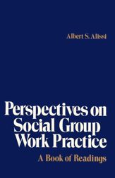 Perspectives on Social Group Work Practice - 30 Jun 2008
