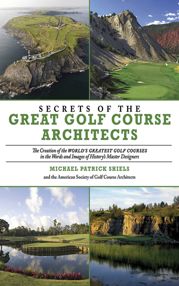 Secrets of the Great Golf Course Architects - 17 Nov 2008