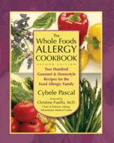The Whole Foods Allergy Cookbook - 16 Jul 2012