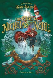 The Elf on the Shelf Santaverse: The Rise of Nicholas the Noble - 16 Sep 2025