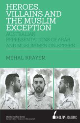 Heroes, villains and the muslim exception - 18 Dec 2017