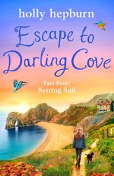 Escape to Darling Cove Part Four - 24 Nov 2022