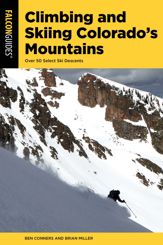 Climbing and Skiing Colorado's Mountains - 1 Jan 2020
