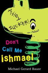 Don't Call Me Ishmael - 10 Mar 2009