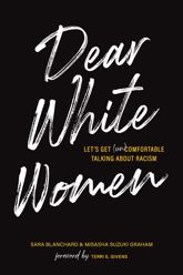 Dear White Women - 12 Oct 2021