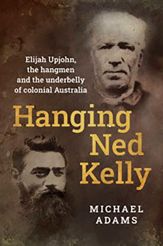 Hanging Ned Kelly - 27 Sep 2022