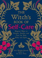 The Witch's Book of Self-Care - 11 Dec 2018