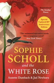 Sophie Scholl and the White Rose - 4 Jan 2018