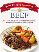 Slow Cooker Favorites Beef - 16 Jan 2018