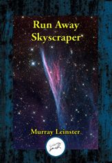 Runaway Skyscraper - 26 Jul 2021