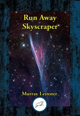 Runaway Skyscraper - 26 Jul 2021