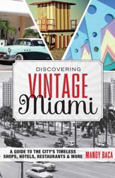 Discovering Vintage Miami - 18 Nov 2014