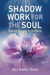 Shadow Work for the Soul - 2 Apr 2024