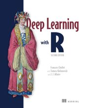 Deep Learning with R, Second Edition - 13 Sep 2022