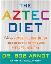 The Aztec Diet - 12 Feb 2013