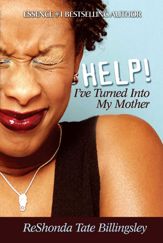 Help! I've Turned Into My Mother - 25 Jun 2013