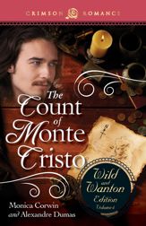 The Count Of Monte Cristo: The Wild And Wanton Edition Volume 4 - 6 Jan 2014