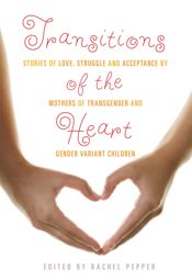 Transitions of the Heart - 1 May 2012