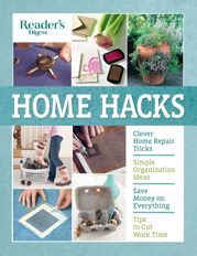 Reader's Digest Home Hacks - 2 Apr 2019