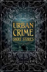 Urban Crime Short Stories - 23 Mar 2021